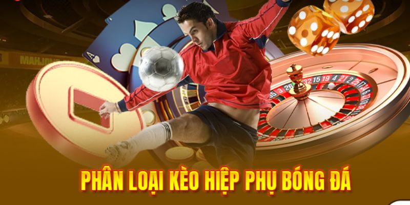 kèo hiệp phụ