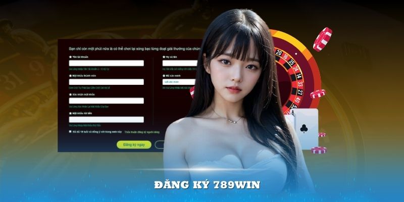 Đăng Ký 789win – Mở Ra Cánh Cửa Giải Trí Hấp Dẫn Nhất