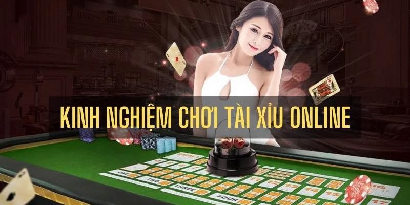 Kinh nghiệm thắng lớn chơi Tài Xỉu là gì?